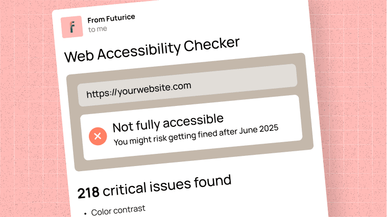 Example pictured result of the Web Accessibility Checker arrived in email inbox stating “yourwebsite.com, Not fully accessible - You might risk getting fined after June 2025”
